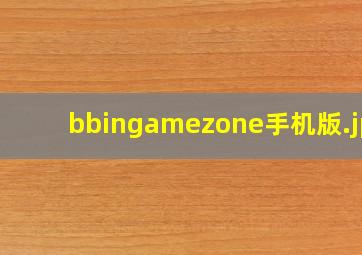 bbingamezone手机版